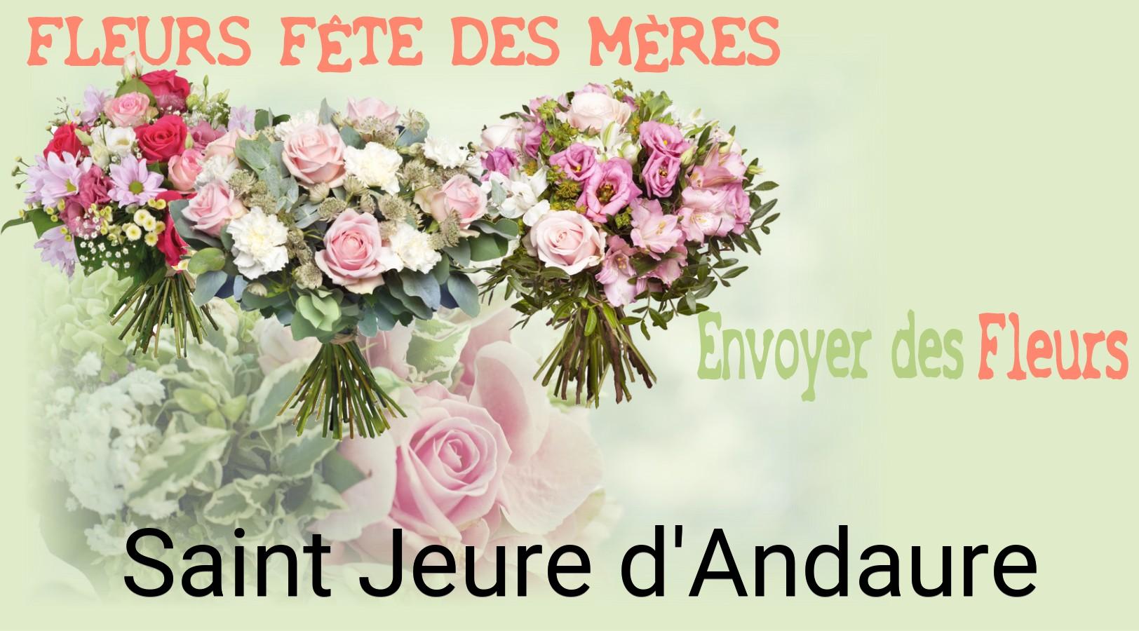 Bouquet de Fête des Mères livré à Saint-Jeure-d'Andaure
